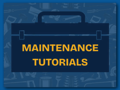 Maintenance Tutorials