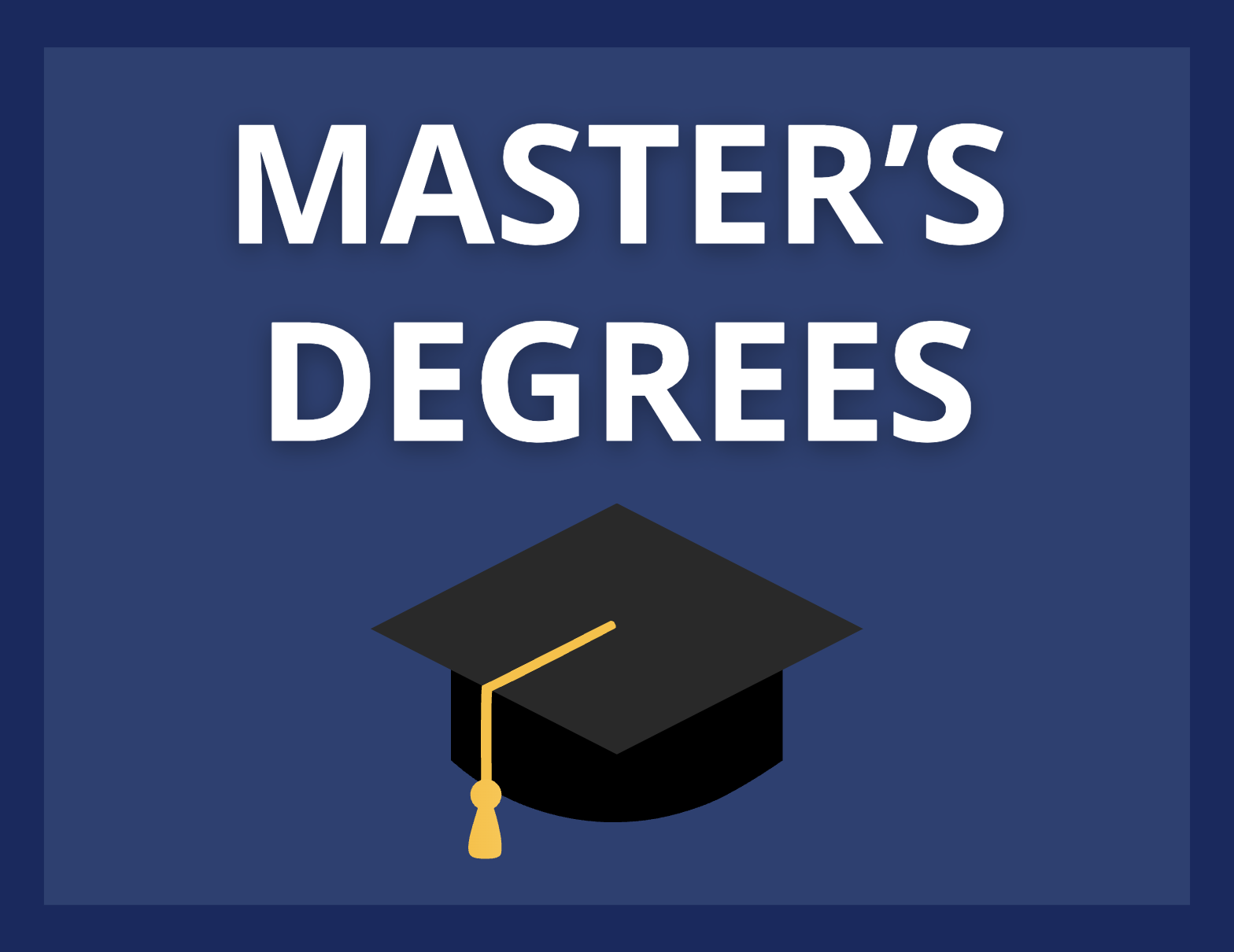 Master's Degrees