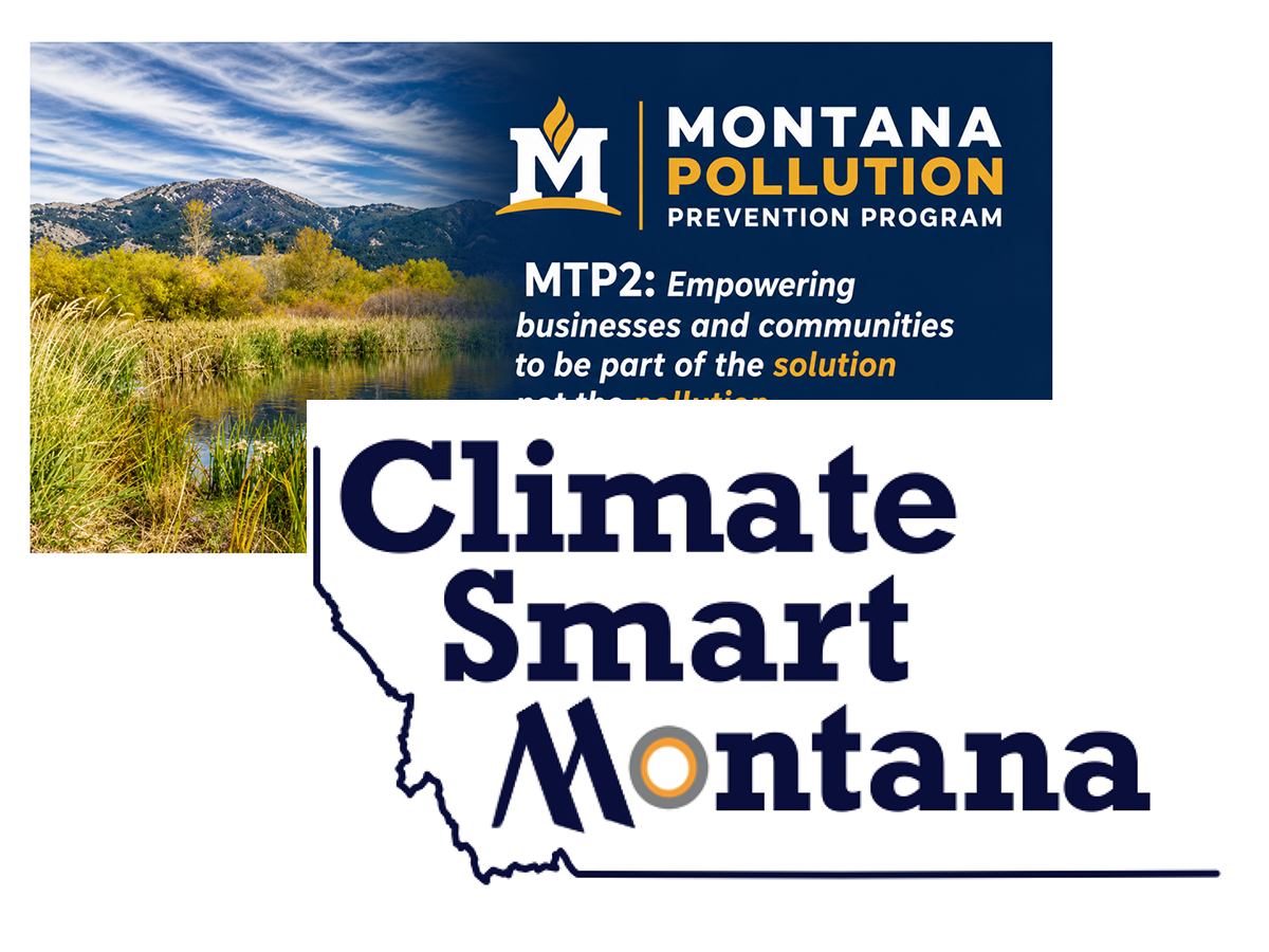 An outline of the state of Montana with the words "Climate Smart Montana" inside. Another graphic is behind the first, which has an image of a pond surrounded by grass with text that says "Montana Pollution Prevention Program."