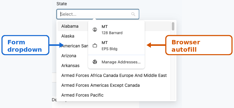 State selection field showing two overlapping menus: the form’s state dropdown on the left and the browser’s saved-address autofill menu in front. Blue and orange arrows label each menu.