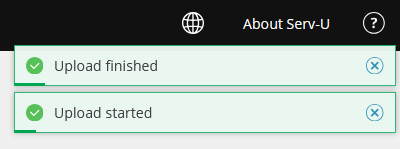 Screenshot of two green boxes, the upper one with text reading "Upload finished" above the other reading "Upload started". Both boxes have green checkmarks next to their text and blue X's to the far right of their text.