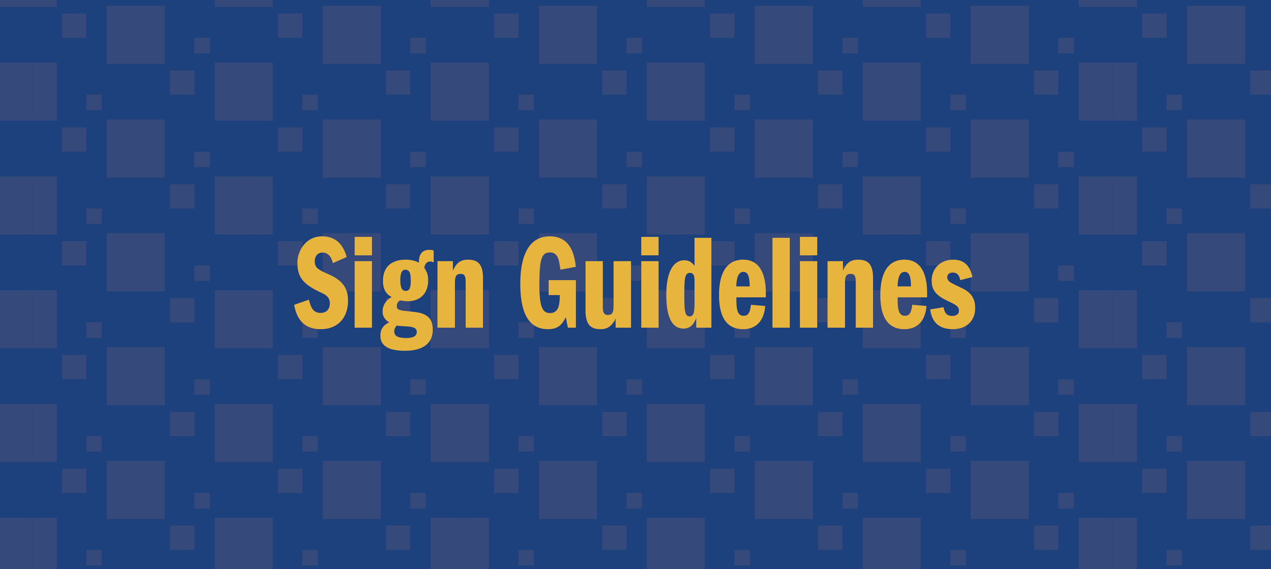 Sign Guidelines